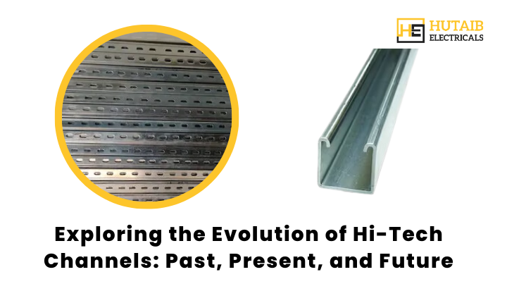  Manufacturer and Supplier of Hi Tech Channel